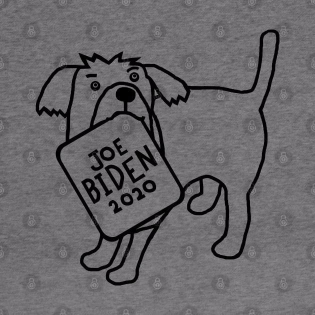 Cute Dog with Joe Biden 2020 Sign Outline by ellenhenryart